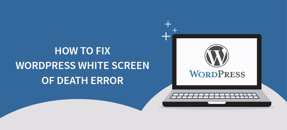 White Screen of Death WordPress
